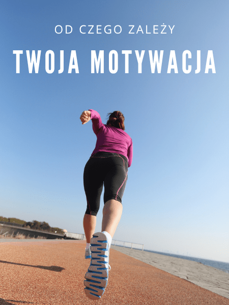 Kursy-Od czego zależy Twoja motywacja 450×600-min